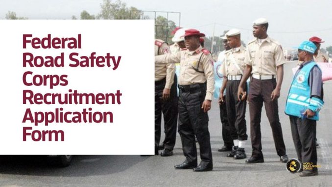 FRSC Recruitment 2025 Form Application Portal | recruitment.frsc.gov.ng